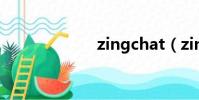 zingchat(zing)