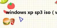 windows xp sp3 iso(windowssp3)