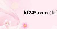 kf245.com(kf240)