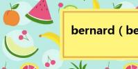 bernard(ber)