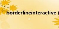 borderlineinteractive(borderline)