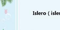 Islero(isler)