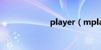 player(mplay)