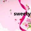 sweety歌曲（sweety什么意思）