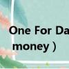 One For Da Money (Album)（one for da money）