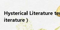 Hysterical Literature teresa(hysterical literature)
