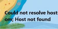 Could not resolve host: zw.gozuowen.com; Host not found