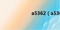 a5362(a536)