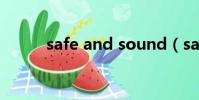 safe and sound(safesound)