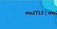 mu2713(mu271)