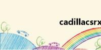 cadillacsrx
